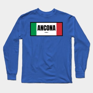 Ancona City in Italian Flag Colors Long Sleeve T-Shirt